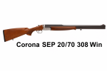 Antonio Zoli Corona SEP 20/70 – 308 Win